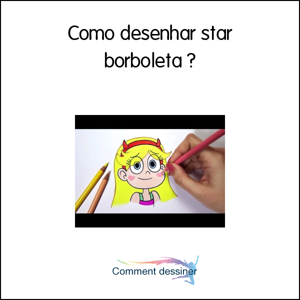 Como desenhar star borboleta